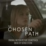 The Chosen Path (Original Motion Picture Soundtrack)