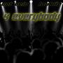 4 Everybody (feat. LouKiie) [Explicit]