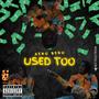 Used Too (Explicit)