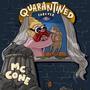 Quarantined Forever (Explicit)