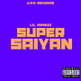 Super Saiyan (Explicit)