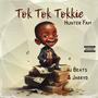 Tok Tok Tokkie (feat. Aj Beats & Jarryd)