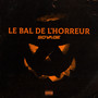 Le bal de l'horreur (Explicit)