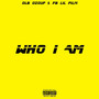 Who I Am (Explicit)