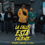 La Calle Está Caliente (Explicit)