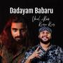 Dadayam Babaru Theam Song (feat. Kaizer Kaiz) [Explicit]