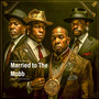 Married to the Mob (Explicit)