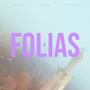 FOLIAS (feat. Javier Collado, Jorge Saez & Other Lands 2025) [Soundtrack Cuenca-Qvnka Fitur 2025]