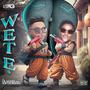 Wet e (feat. Softboikiddo) [Explicit]