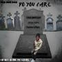 Do you care (Explicit)