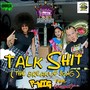 Talk **** (The Breakup Song) [feat. (Hed) P.e.] [Explicit]