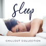 Sleep Chillout Collection – 15 Songs for a Dream, a Journey or a Nap