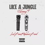 Like a Jungle (Explicit)