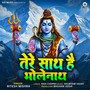 Tere Sath Hain Bholenath