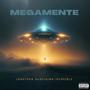 MEGAMENTE (Explicit)