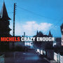 Crazy Enough - The American Full Moon Sessions Vol. II (Remastered)
