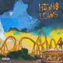 Highs And Lows (Explicit)