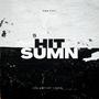 Hit Sumn (Explicit)