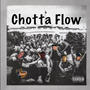 Chotta Flow (feat. Nasty Nate, Big Daav, Big Beal, Dirty Dean & Mack Marshall) [Explicit]