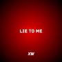 LIE TO ME (feat. H3 Music) [Explicit]