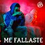 Me Fallaste (feat. Pimp Raya)