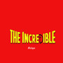 The Incredible Mixtape