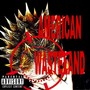 American Wasteland (Explicit)