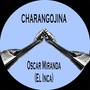 Charangojina (Explicit)