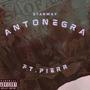 Antonegra (feat. Pierr) [Explicit]