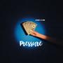 Pressure (feat. E Wiz) [Explicit]