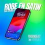 Robe En Satin (Voix Orginale) [Explicit]