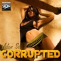 Corrupted (Explicit)