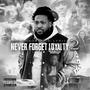 Never Forget Loyalty 2 (Explicit)