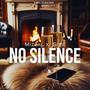 No Silence (feat. Sire) [Explicit]