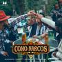 Como Narcos (feat. Rolanx Tmt, Sick777, Kevin Noya, Pipo Duran & Mike Angel)