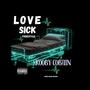 Love Sick (Explicit)