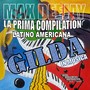 La Prima Compilation Latino Americana - Gilda In Musica