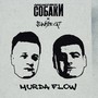 MURDA FLOW (Explicit)