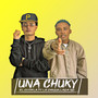 UNA CHUKY (Explicit)