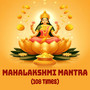 Mahalakshmi Mantra (108 Times)