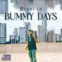 Bummy Days (Explicit)