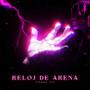 Reloj de arena (Explicit)