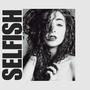 Selfish (feat. Neon Downer & Goldbreather)