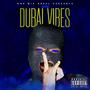 DUBAI VIBES (Explicit)