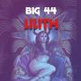 Big 44 (Lilith) [Explicit]