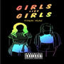 Girls want Girls freestyle