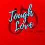 Tough Love (Explicit)