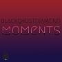 Moments (feat. Diamond<3)