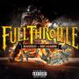 Full Throttle (feat. Micaiah88) [Explicit]