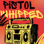 Pistol Whipped